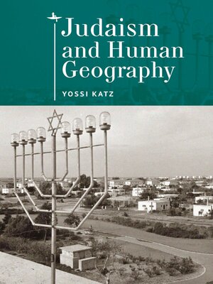 cover image of Judaism and Human Geography
